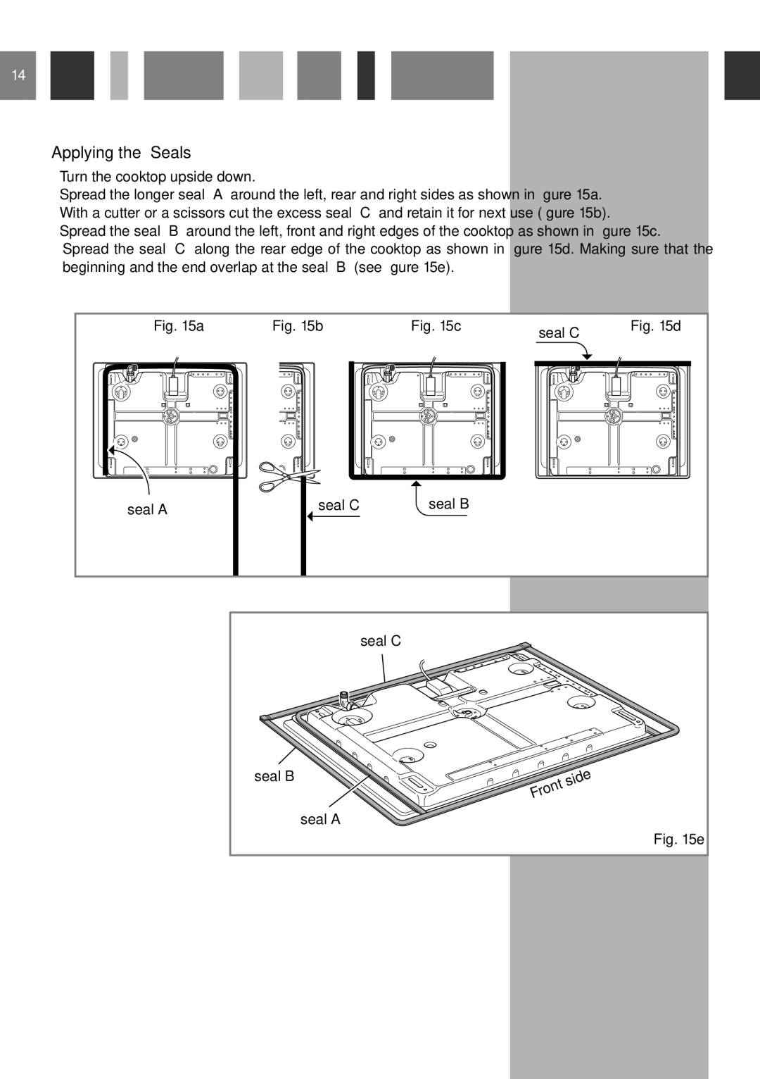 CDA HCG 731, HCG 741 manual Applying the Seals, Seal C Seal a Seal B 